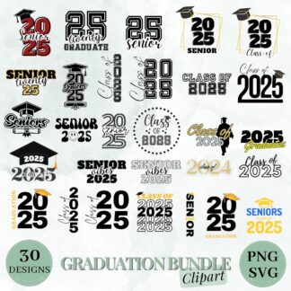 Senior 2025 Bundle, Senior 2025 SVG, Graduation svg Bundle, Senior SVG, Graduation Shirt svg, class of 25 svg, Senior 25, Senior 25 PNG